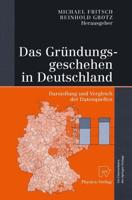 Das Gründungsgeschehen in Deutschland : Darstellung und Vergleich der Datenquellen