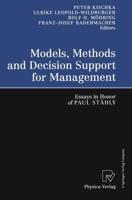 Models, Methods and Decision Support for Management : Essays in Honor of Paul Stähly