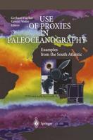 Use of Proxies in Paleoceanography: Examples from the South Atlantic