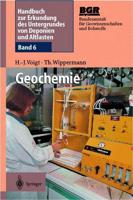 Geochemie: Band 6: Geochemie