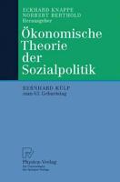Ökonomische Theorie der Sozialpolitik : Bernhard Külp zum 65. Geburtstag