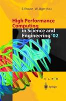 High Performance Computing in Science and Engineering '02 : Transactions of the High Performance Computing Center Stuttgart (HLRS) 2002