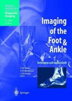 Imaging of the Foot & Ankle Diagnostic Imaging