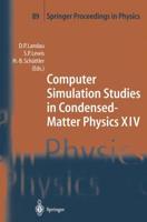 Computer Simulation Studies in Condensed-Matter Physics XIV : Proceedings of the Fourteenth Workshop, Athens, GA, USA, February 19-24, 2001