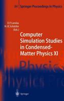 Computer Simulation Studies in Condensed-Matter Physics XI : Proceedings of the Eleventh Workshop Athens, GA, USA, February 22-27, 1998