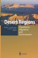 Desert Regions : Population, Migration and Environment