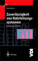 Zuverlässigkeit von Rohrleitungssystemen : Fernwärme und Wasser