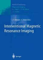 Interventional Magnetic Resonance Imaging. Diagnostic Imaging