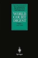 World Court Digest : Volume 2 1991 - 1995