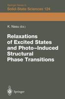 Relaxations of Excited States and Photo-Induced Phase Transitions : Proceedings of the 19th Taniguchi Symposium, Kashikojima, Japan, July 18-23, 1996