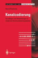 Kanalcodierung : Grundlagen und Anwendungen in modernen Kommunikationssystemen