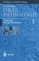 Oralpathologie I : Pathologie der Speicheldrüsen