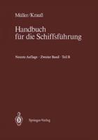 Schiffahrtsrecht und Manövrieren : Teil B Schiffahrtsrecht II