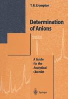 Determination of Anions : A Guide for the Analytical Chemist