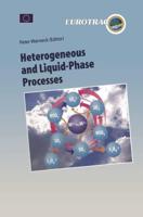 Heterogeneous and Liquid Phase Processes : Laboratory Studies Related to Aerosols and Clouds