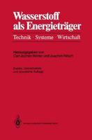 Wasserstoff als Energieträger : Technik, Systeme, Wirtschaft