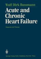 Acute and Chronic Heart Failure: Diagnosis and Therapy