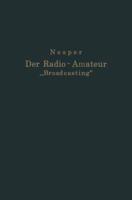 Der Radio-Amateur „Broadcasting"