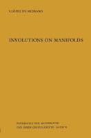 Involutions on Manifolds