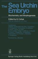 The Sea Urchin Embryo : Biochemistry and Morphogenesis