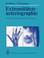 Extremitätenarteriographie : Mit phlebo- und lymphographischen Untersuchungen