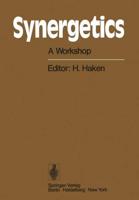 Synergetics : A Workshop Proceedings of the International Workshop on Synergetics at Schloss Elmau, Bavaria, May 2-7, 1977