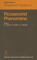 Picosecond Phenomena : Proceedings of the First International Conference on Picosecond Phenomena. Hilton Head, South Carolina, USA, May 24-26, 1978