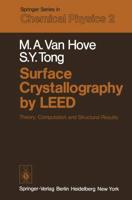 Surface Crystallography by LEED : Theory, Computation and Structural Results