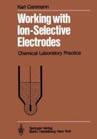Working with Ion-Selective Electrodes : Chemical Laboratory Practice