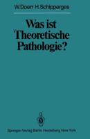 Was ist Theoretische Pathologie?