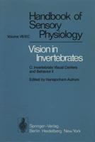 Comparative Physiology and Evolution of Vision in Invertebrates : C: Invertebrate Visual Centers and Behavior II