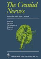 The Cranial Nerves : Anatomy · Pathology · Pathophysiology · Diagnosis · Treatment