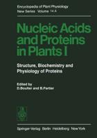 Nucleic Acids and Proteins in Plants I : Structure, Biochemistry and Physiology of Proteins