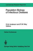 Population Biology of Infectious Diseases Life Sciences Research Report