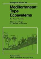 Mediterranean-Type Ecosystems : The Role of Nutrients