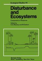Disturbance and Ecosystems : Components of Response