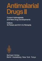 Antimalarial Drug II : Current Antimalarial and New Drug Developments