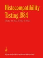 Histocompatibility Testing 1984: Report on the Ninth International Histocompatibility Workshop and Conference Held in Munich, West Germany, May 6 11,