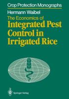 The Economics of Integrated Pest Control in Irrigated Rice : A Case Study from the Philippines