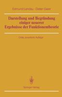 Darstellung und Begründung einiger neuerer Ergebnisse der Funktionentheorie