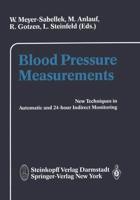Blood Pressure Measurements: New Techniques in Automatic and in 24-Hour Indirect Monitoring