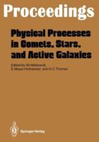 Physical Processes in Comets, Stars and Active Galaxies