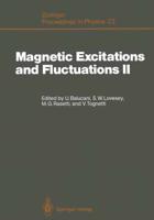 Magnetic Excitations and Fluctuations II : Proceedings of an International Workshop, Turin, Italy, May 25-30, 1987