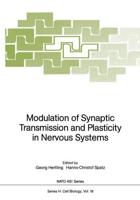 Modulation of Synaptic Transmission and Plasticity in Nervous Systems