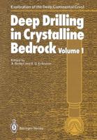 Deep Drilling in Crystalline Bedrock : The Deep Gas Drilling in the Siljan Impact Structure, Sweden and Astroblemes