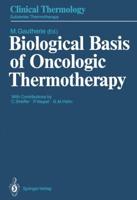 Biological Basis of Oncologic Thermotherapy. Thermotherapy