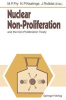 Nuclear Non-Proliferation : and the Non-Proliferation Treaty