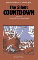 The Silent COUNTDOWN : Essays in European Environmental History