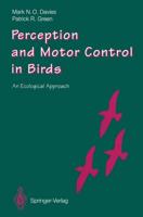 Perception and Motor Control in Birds : An Ecological Approach