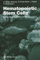 Hematopoietic Stem Cells : Animal Models and Human Transplantation